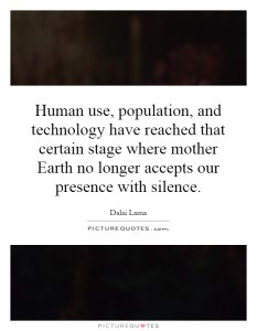 human-use-population-and-technology-have-reached-that-certain-stage-where-mother-earth-no-longer-quote-1