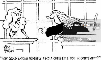 'How could anyone possibly find a cutie like you in contempt?'