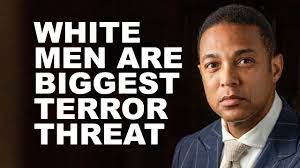 CNN Don Lemon "Biggest Terror Threat Is White Men" - YouTube
